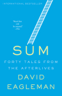 Sum: Forty Tales from the Afterlives Cover Image