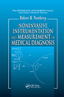 Noninvasive Instrumentation and Measurement in Medical Diagnosis By Robert B. Northrop Cover Image