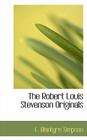 The Robert Louis Stevenson Originals By E. Blantyre Simpson Cover Image