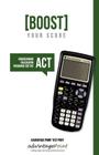 Boost Your Score: Underground Calculator Programs for the ACT Test By Devorah Goldblatt, Advantage Point Cover Image