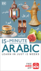 15-Minute Arabic (DK 15-Minute Lanaguge Learning) By DK Cover Image