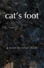 Cat's Foot By Brian Doyle Cover Image