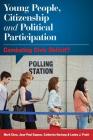 Young People, Citizenship and Political Participation: Combating Civic Deficit? Cover Image