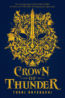 Crown of Thunder By Tochi Onyebuchi Cover Image
