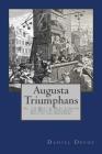 Augusta Triumphans: or, the Way to Make London the Most Flourishing City in the Universe Cover Image