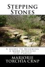 Stepping Stones: A Guide To Becoming A More Effective Step-Parent By Marjorie a. Torchia Crnp Cover Image