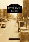Hyde Park (Images of America) By Max Grinnell Cover Image