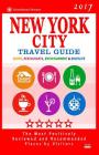 New York City Travel Guide 2017: Shops, Restaurants, Entertainment and Nightlife in New York (City Travel Guide 2017) By Robert a. Davidson Cover Image