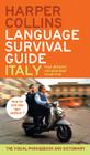 HarperCollins Language Survival Guide: Italy: The Visual Phrasebook and Dictionary By HarperCollins Publishers Cover Image