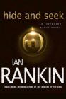 Hide and Seek: An Inspector Rebus Novel (Inspector Rebus Novels #2) By Ian Rankin Cover Image