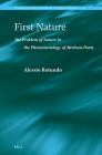 First Nature. the Problem of Nature in the Phenomenology of Merleau-Ponty (Studies in Contemporary Phenomenology #24) By Alessio Rotundo Cover Image