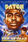 Satch & Me (Baseball Card Adventures) Cover Image