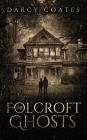 The Folcroft Ghosts Cover Image