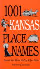 1001 Kansas Place Names By Sondra Van Meter McCoy, Jan E. Hults Cover Image
