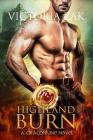 Highland Burn By Victoria Zak Cover Image