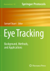 Eye Tracking: Background, Methods, and Applications (Neuromethods #183) Cover Image