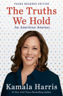 Truths We Hold By Kamala Harris Cover Image