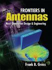 Frontiers in Antennas: Next Generation Design & Engineering Cover Image
