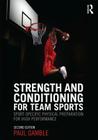 Strength and Conditioning for Team Sports: Sport-Specific Physical Preparation for High Performance, second edition Cover Image