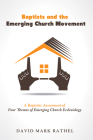 Baptists and the Emerging Church Movement By David Mark Rathel Cover Image