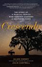 Crescendo: The True Story of a Musical Genius Who Forever Changed a Southern Town By Allen Cheney, Julie Cantrell (With), Allen Cheney (Read by) Cover Image