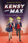 Kensy and Max: Disappearing Act By Jacqueline Harvey Cover Image