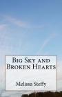 Big Sky and Broken Hearts Cover Image