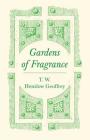 Gardens of Fragrance By T. W. Henslow Geoffrey Cover Image