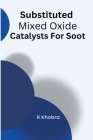 Substituted Mixed Oxide Catalysts For Soot Cover Image