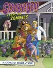 Scooby-Doo! a Science of Sound Mystery: A Song for Zombies (Scooby-Doo Solves It with S.T.E.M.) Cover Image