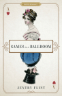 Games in a Ballroom (Proper Romance Regency) Cover Image