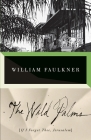 The Wild Palms (Vintage International) By William Faulkner Cover Image