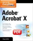 How to Do Everything Adobe Acrobat X By Doug Sahlin Cover Image