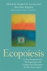 Ecopoiesis: A New Perspective for the Expressive and Creative Arts Therapies in the 21st Century By Stephen K. Levine (Editor), Alexander Kopytin (Editor) Cover Image