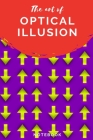 The Art of Optical Illusion: Notebook (Optical Illusions #3) Cover Image