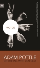 Voice: Adam Pottle on Writing with Deafness (Writers on Writing #2) By Adam Pottle Cover Image