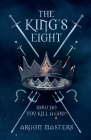 The King's Eight: How do you kill a god? Cover Image