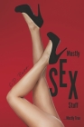 Mostly Sex Stuff: Mostly True By E.D. Burr Cover Image