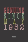 Genuine Since May 1952: Notebook Cover Image