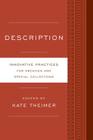 Description: Innovative Practices for Archives and Special Collections By Kate Theimer (Editor) Cover Image