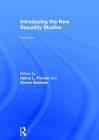 Introducing the New Sexuality Studies: 3rd Edition By Nancy L. Fischer, Steven Seidman Cover Image