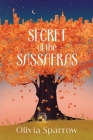 Secret Of The Sassafras Cover Image