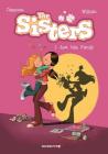 The Sisters Vol. 1: Just Like Family By Christophe Cazenove Cover Image