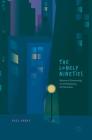 The Lonely Nineties: Visions of Community in Contemporary Us Television By Paul Arras Cover Image