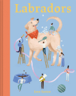 Labradors By Jane Eastoe, Meredith Jensen (Illustrator) Cover Image