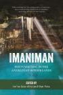Imaniman: Poets Writing in the Anzalduan Borderlands By Ire'ne Lara Silva (Editor), Dan Vera (Editor) Cover Image