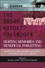 Hurting Memories and Beneficial Forgetting: Posttraumatic Stress Disorders, Biographical Developments, and Social Conflicts (Elsevier Insights) By Michael Linden (Editor), Krzysztof Rutkowski (Editor) Cover Image