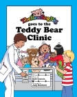 The Reading Pig Goes to The Teddy Bear Clinic By Beth Francis, Nicholas Clement, Judy Nostrant (Illustrator) Cover Image