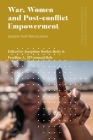 War, Women and Post-conflict Empowerment: Lessons from Sierra Leone (Politics and Development in Contemporary Africa) By Josephine Beoku-Betts (Editor), Fredline A. M'Cormack-Hale (Editor) Cover Image