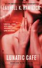 The Lunatic Cafe By Laurell K. Hamilton Cover Image